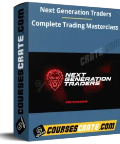 Next Generation Traders – Complete Trading Masterclass