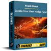 Frank Bunn – Create Your Own Hedge Fund
