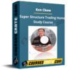 Ken Chow – Super Structure Trading Home Study Course