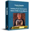 Travis Petelle – Holiday Rush Domination Make 0k From Shopify