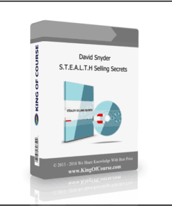 David Snyder – S.T.E.A.L.T.H Selling Secrets