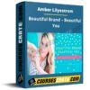 Amber Lilyestrom – Beautiful Brand – Beautiful You