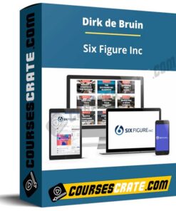 Dirk de Bruin – Six Figure Inc