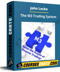 John Locke – The M3 Trading System
