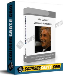 John Overdurf – Stress and Fear Busters