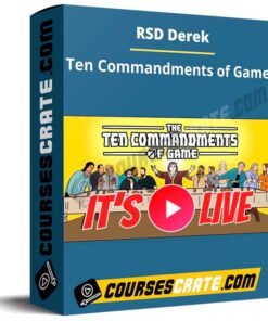 RSD Derek – Ten Commandments of Game